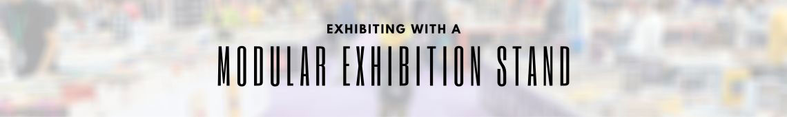 Modular Exhibition Stands
