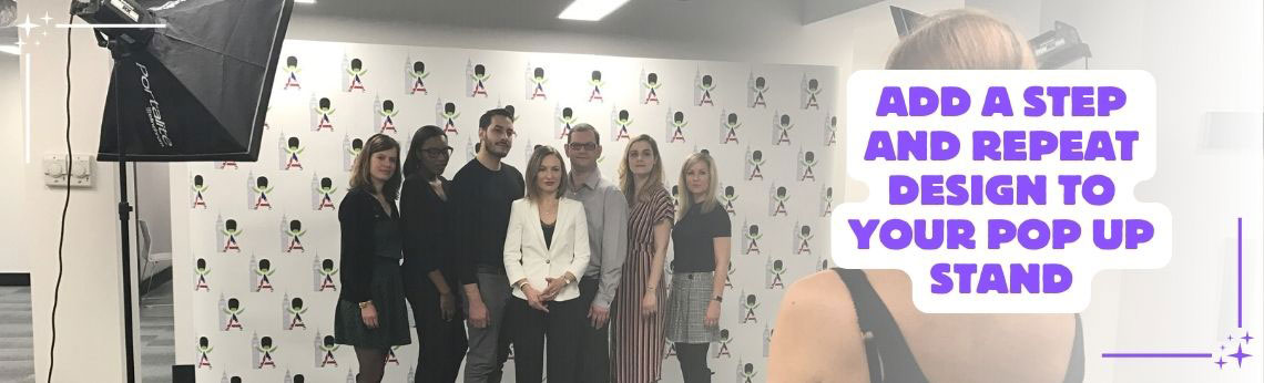 Step and repeat pop up stands